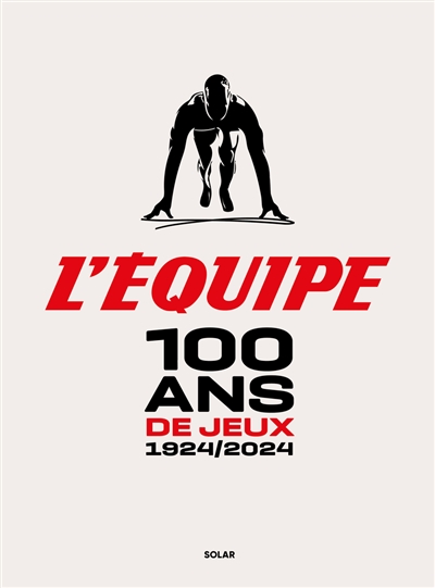 100 ans de Jeux : 1924-2024