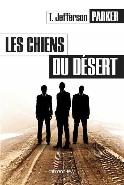 Les chiens du désert